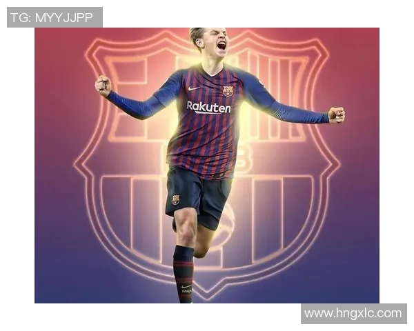 巴萨积极推动德容续约以释放薪资空间引入新球员